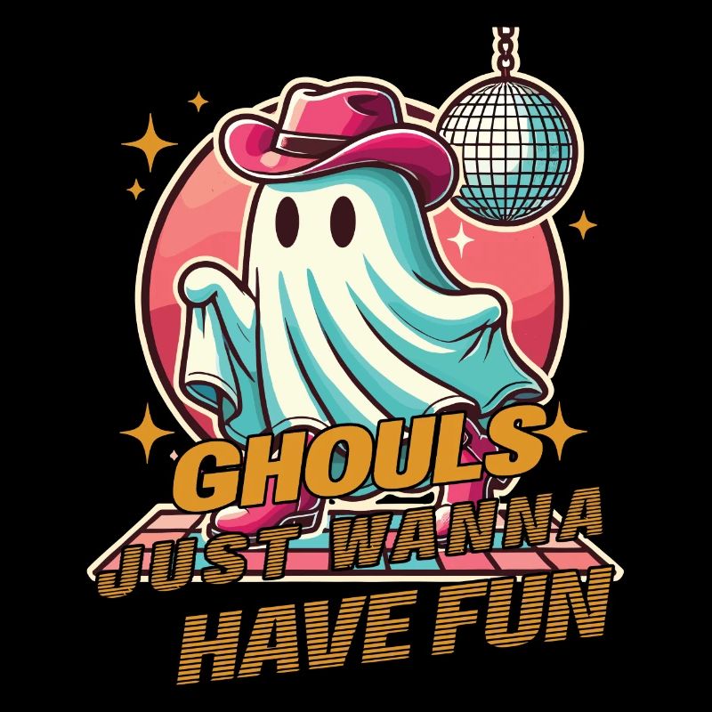 Ghouls Just want to Have Fun Disco Ghost