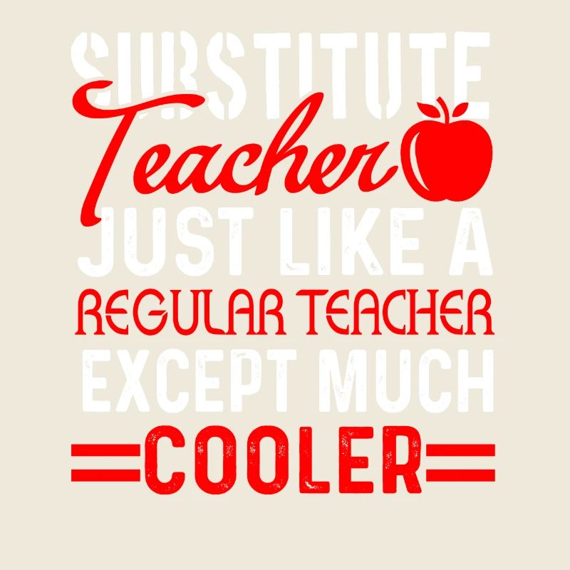 Cooler Substitute Teacher