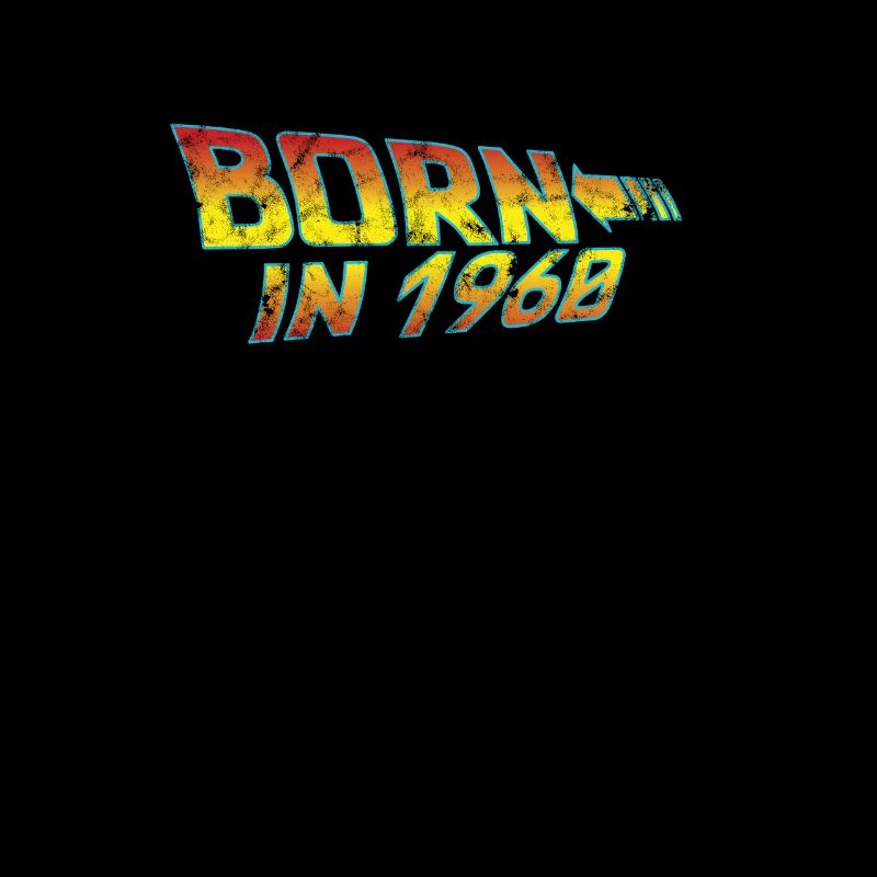 1960 Geburtstag Born in Back to Future