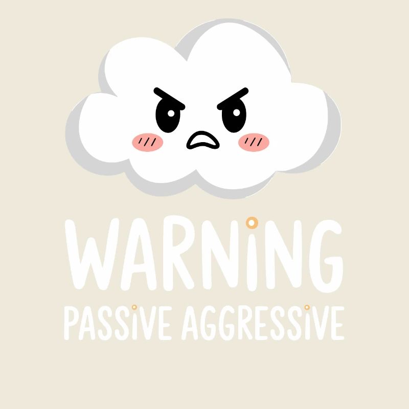 Warnung Passive Aggressive Wolke