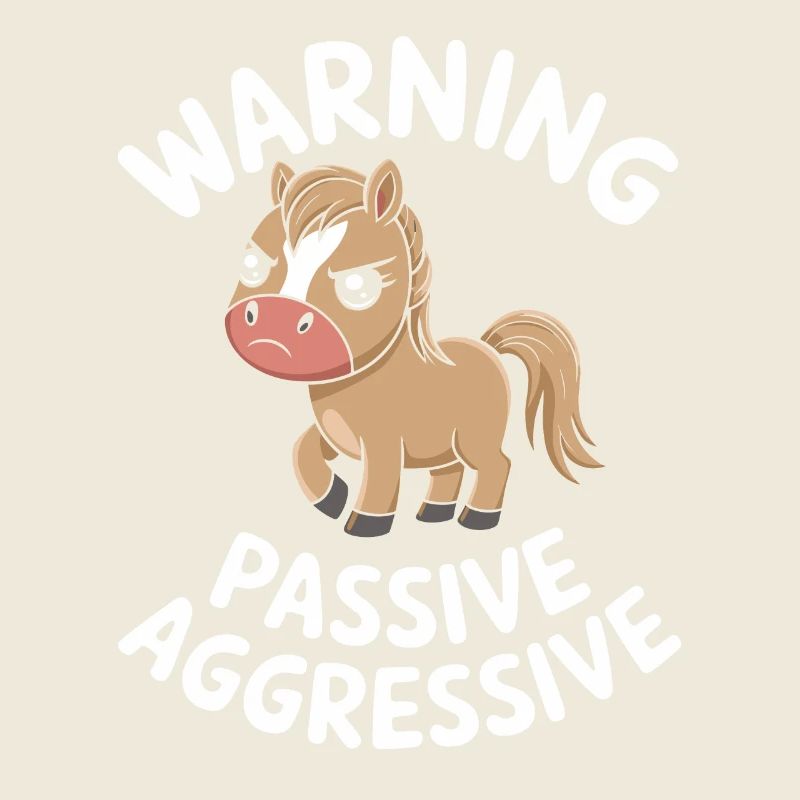 Attention passif agressif cheval dessin animé