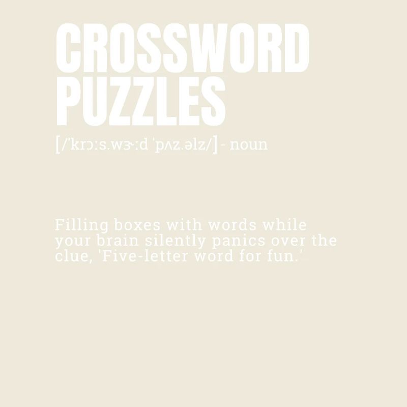 Crossword Puzzles Leaving Brain Panicked Hobbies D