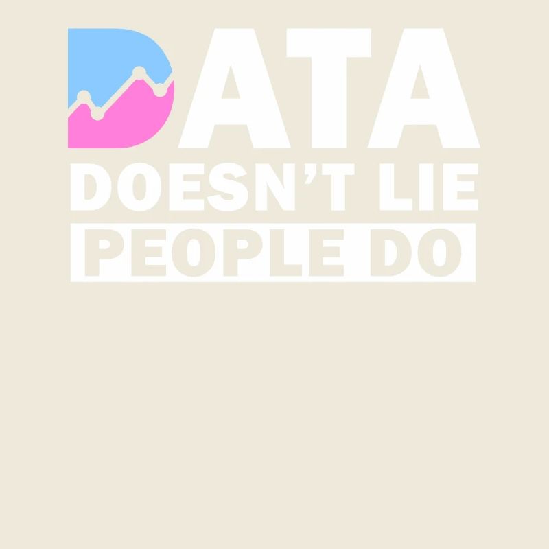 Daten lügen nicht, Menschen machen Datenanalysten