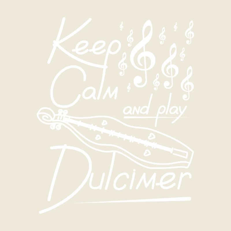 Keep calm and play Dulcimer