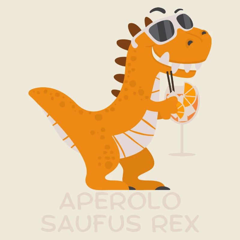 APEROLO Saufus Rex T-Rex. Party Alkohol Spruch