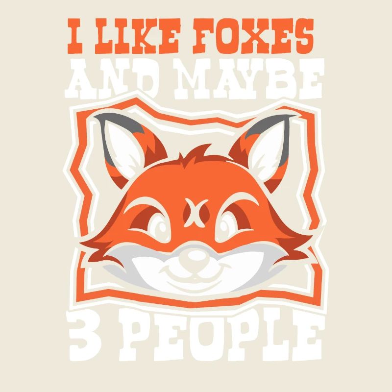 I Like Foxes And Maybe 3 People Canidae Caninae