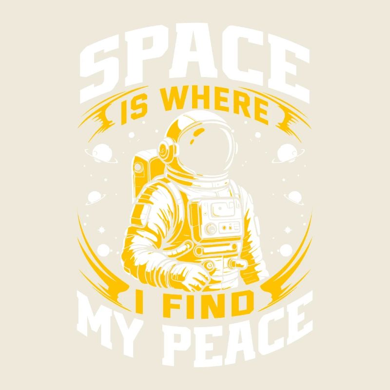 Space is where I find my peace.
