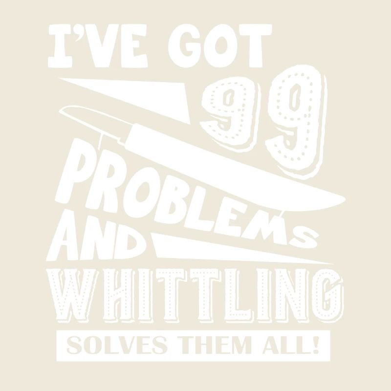 Whittling Solves All Problems