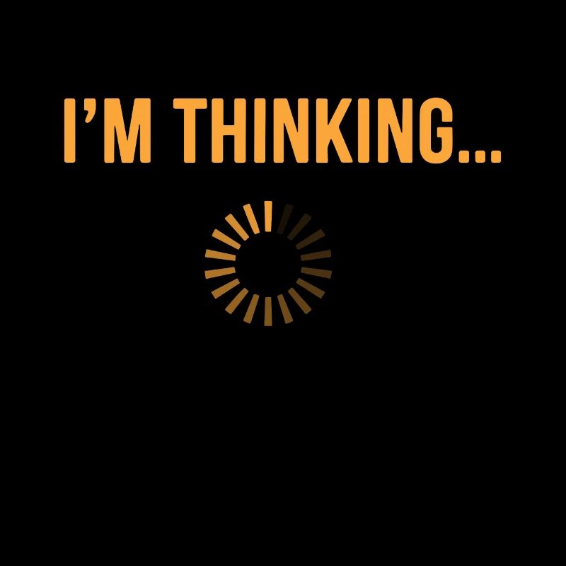 I'm thinking please wait funny nerd loading brain