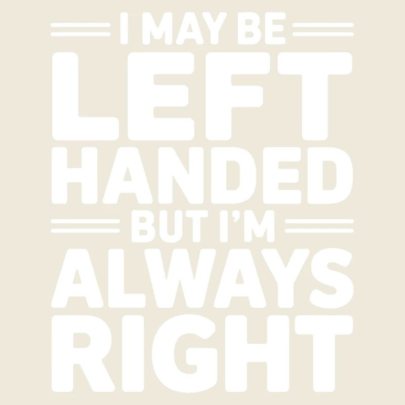 Funny saying for left-handers
