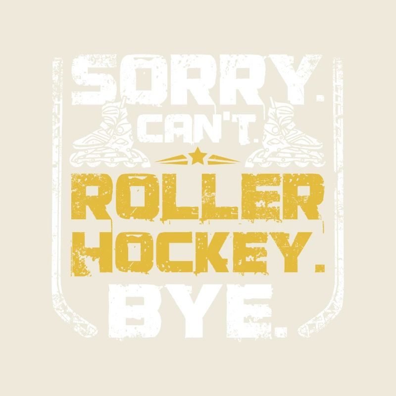 Désolé, je ne peux pas Roller hockey bye