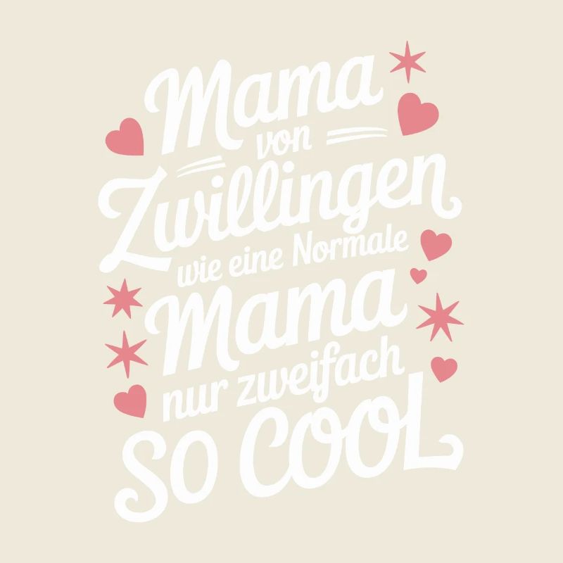 Zwillingsmama Zwillings Mutter Mama von Zwillingen