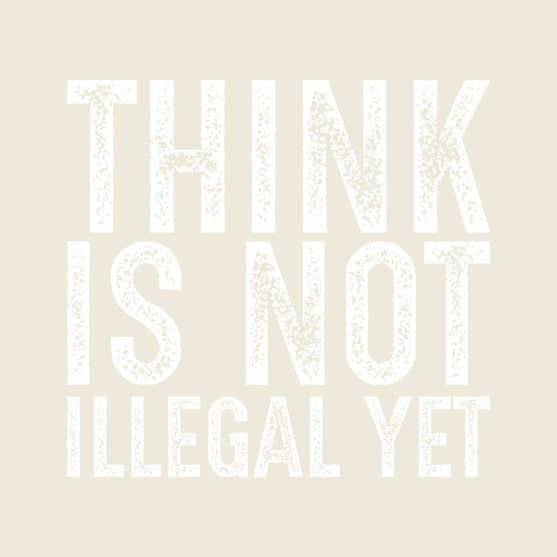 think is not illegal yet
