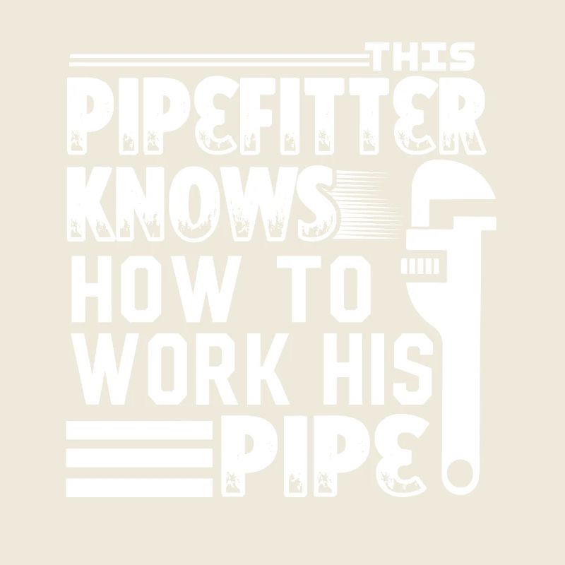 Pipefitter Pipefitter Know How To Work
