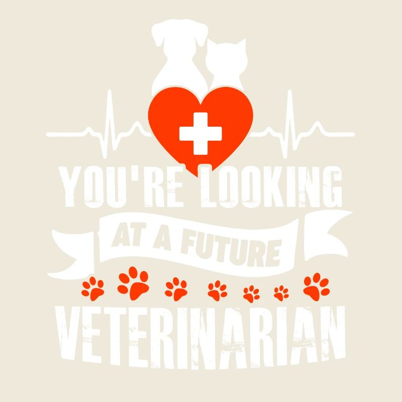 Veterinarian You're Looking At A Future
