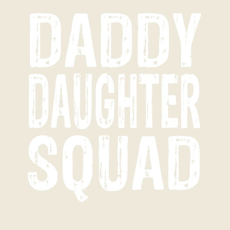 Daddy Daughter Squad