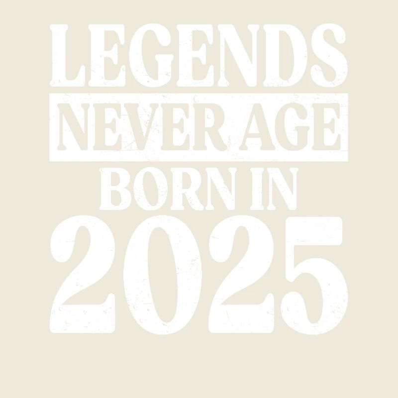 Legends Never Grow Old Birthday 2025