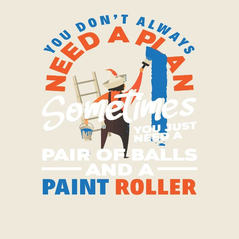 Manchmal Brauchst Du Einen Maler