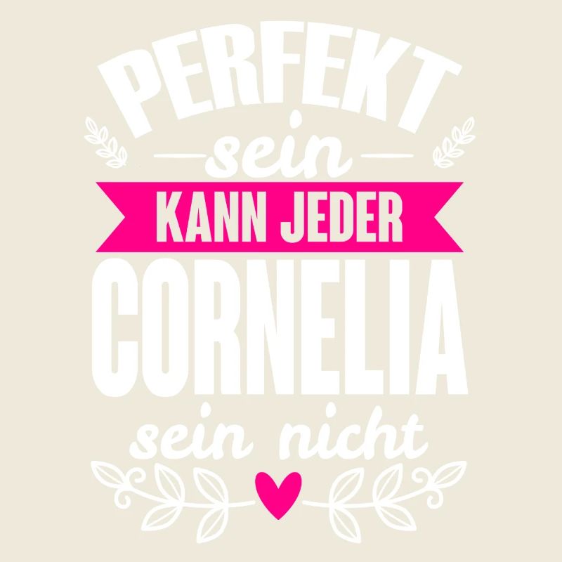 Cornelia - Perfekt Sein Kann Jeder Cornelia Nicht