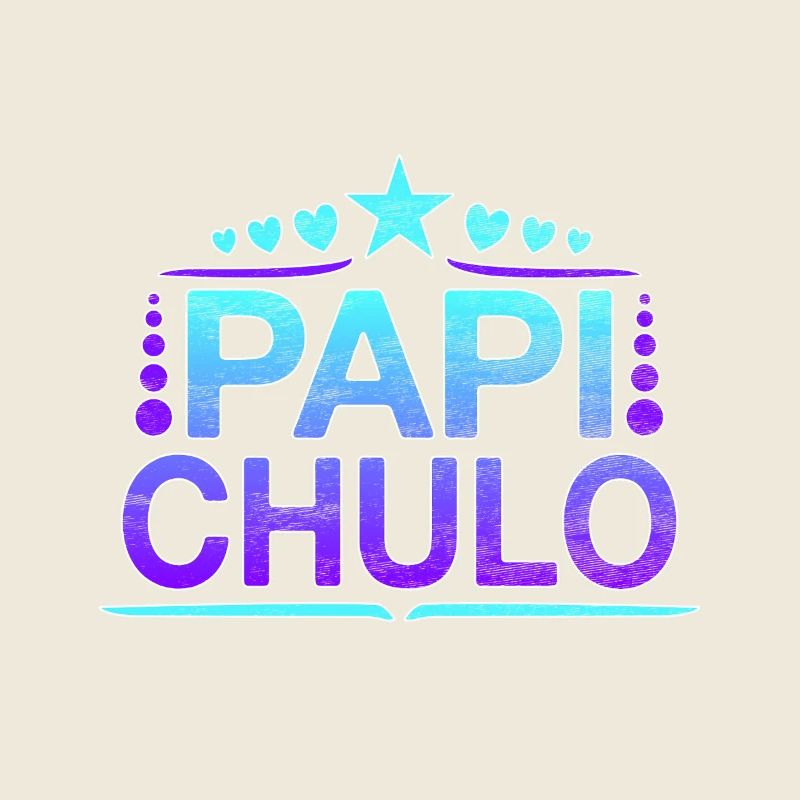 Papi Chulo - Latino Style Design