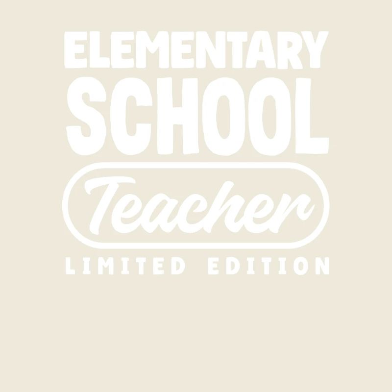 Elementary Teacher Limited Edition