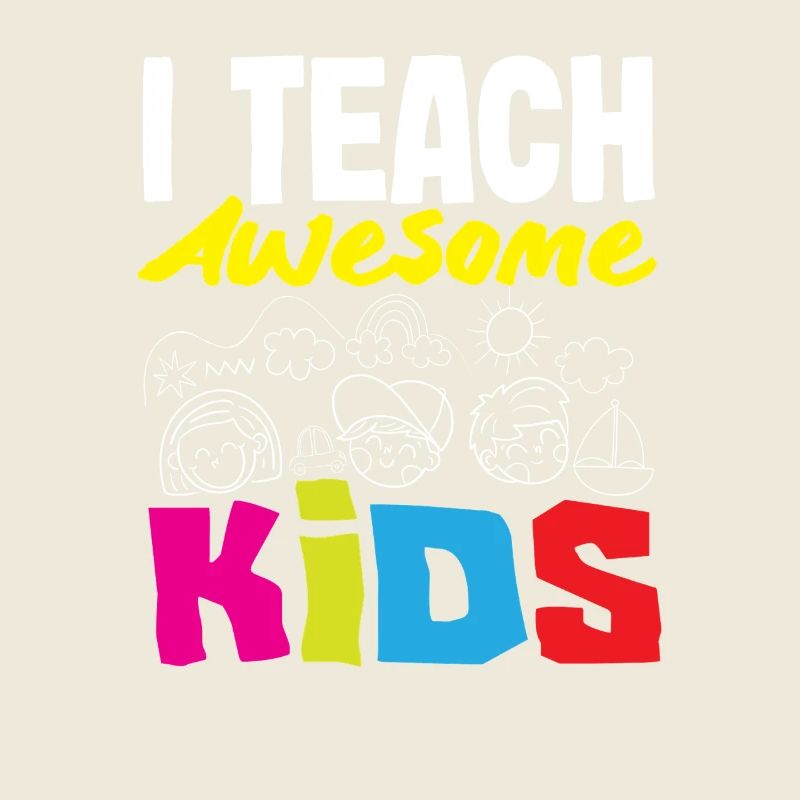 Elementary School Teacher I Teach Awesome Kids