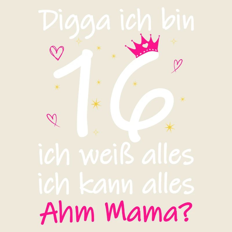 16. Geburtstag Junge Mädchen 16. Geburtstag Digga Ich bin 16