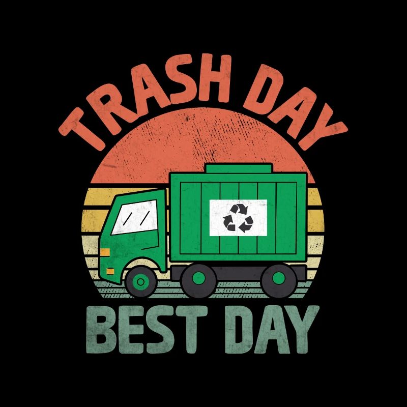 Retro Trash Day Best Day Trash Collector Garbage