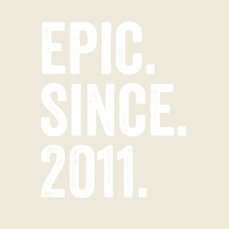 Epic Depuis 2011 Année de naissance Anniversaire