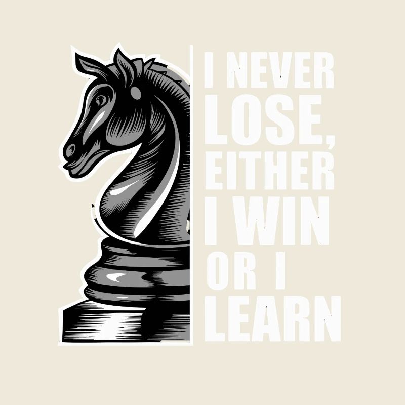 Ich Verliere Nie, Entweder Gewinne Ich Oder Ich