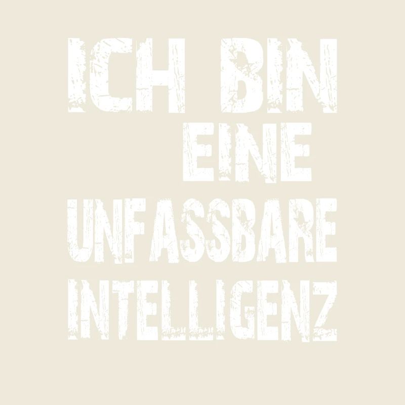 KI Spruch Ich bin eine unfassbare Intelligenz