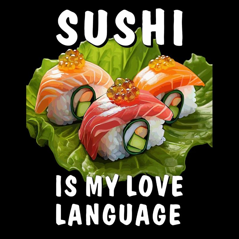 LES SUSHIS SONT MA LANGUE D’AMOUR