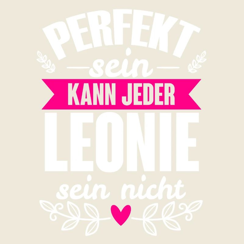 Leonie - Perfekt Sein Kann Jeder Leonie Sein Nicht
