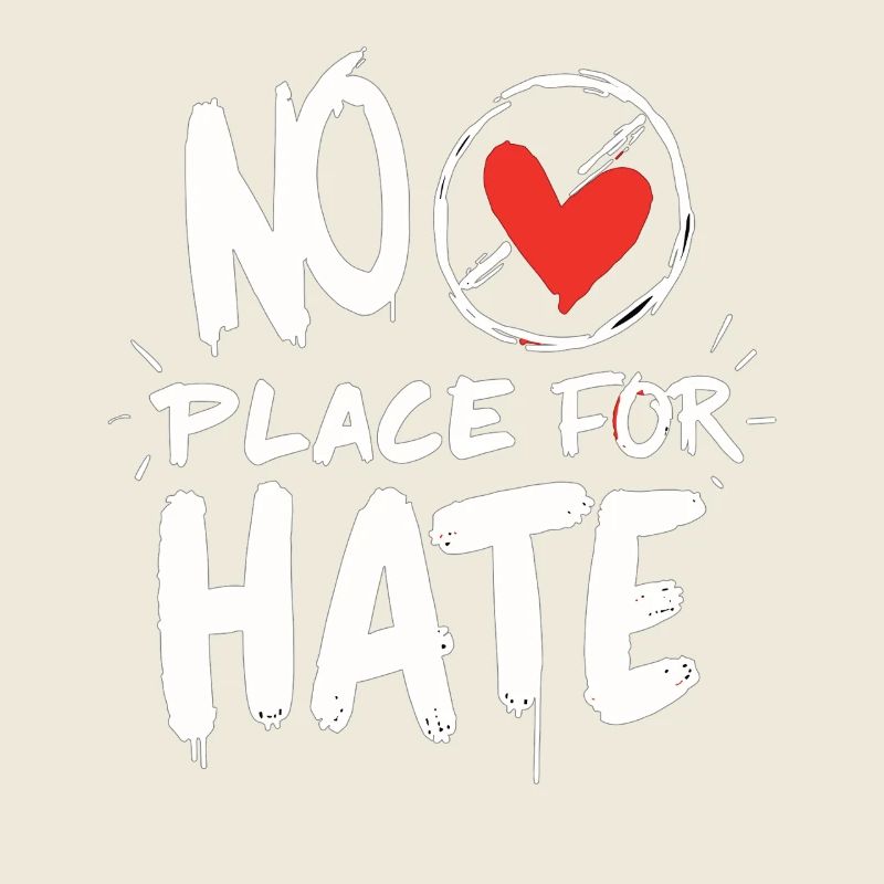 No Place for Hate Friedensbotschaft gegen Hass