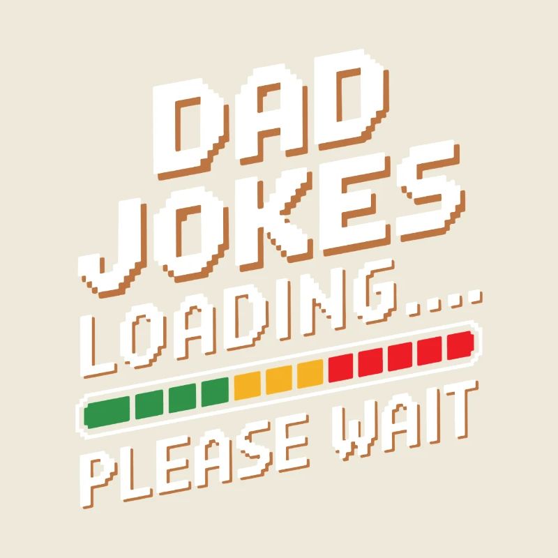 Dad Jokes Loading - Pixel Retro Humor Father Gift