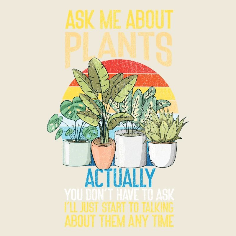Plant Lover Gardening Demandez-moi à propos de
