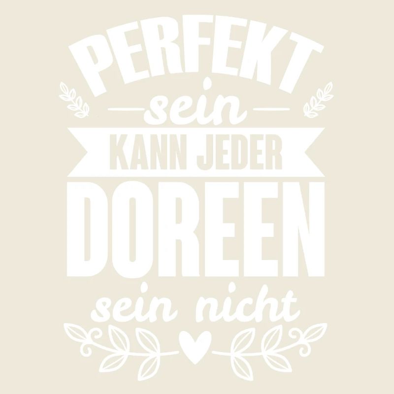 Doreen - Perfekt Sein Kann Jeder Doreen Sein Nicht