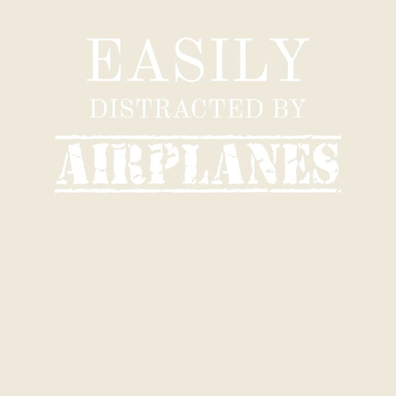 Easily Distracted By Airplanes Aviator Pilot