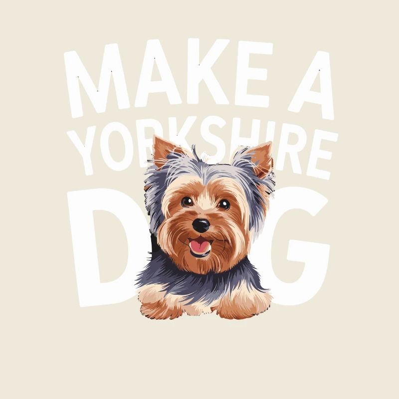 Faites une déclaration de chien du Yorkshire Lover Design