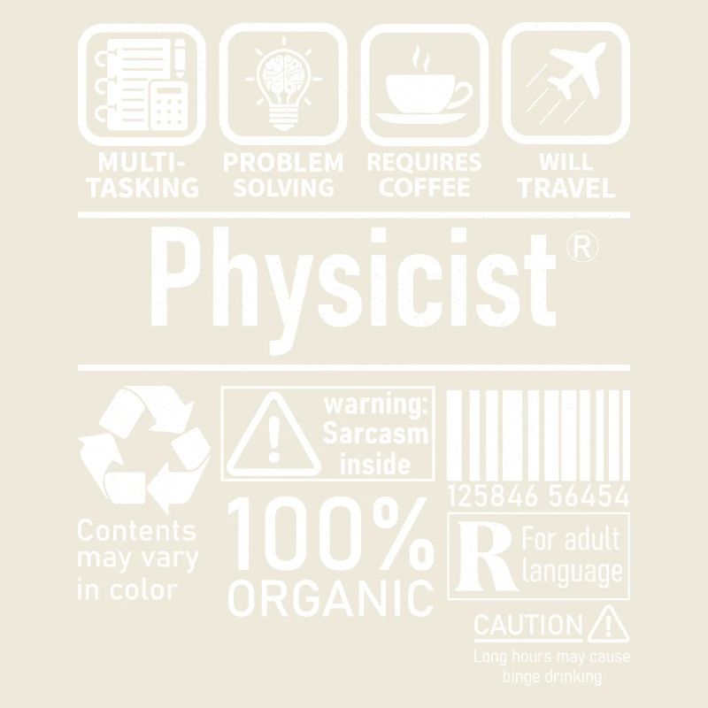 Physicist Specialist multi tasking problem solving
