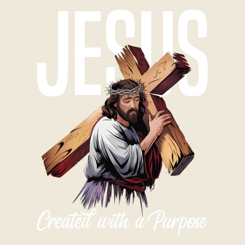Jesus Created With A Purpose