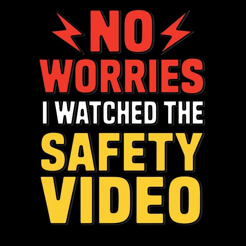 PAS DE SOUCIS, J’AI REGARDÉ LA VIDÉO DE SÉCURITÉ