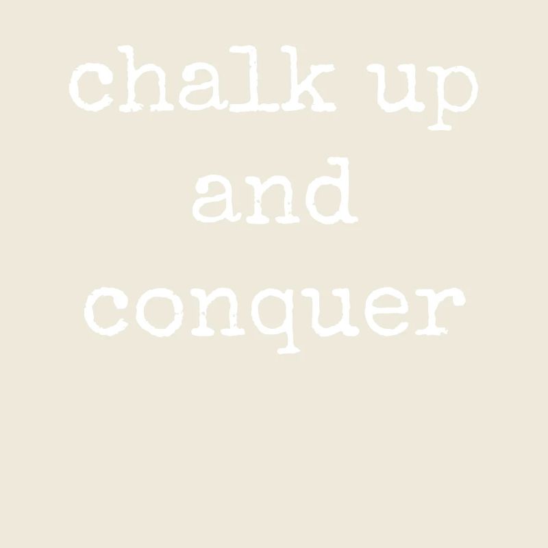 Boulderer Chalk Up Und Conquer Bouldering