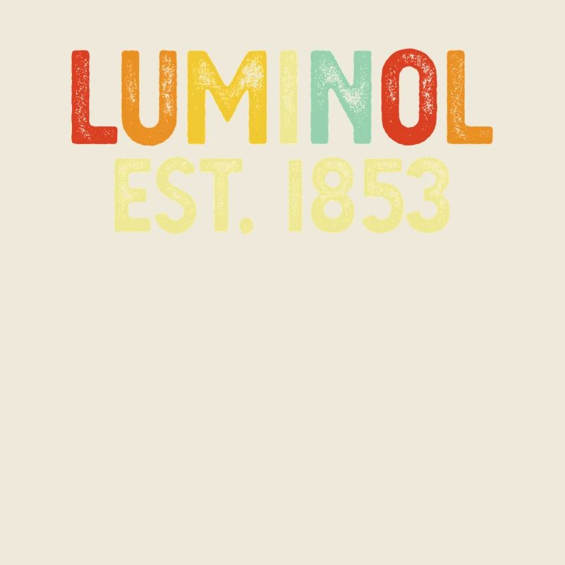Luminol Est 1853 Scène de crime rétro Funny forensics