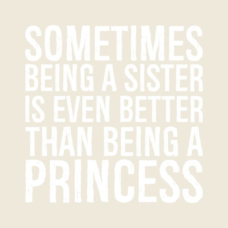 sometimes being a sister is even bettere than