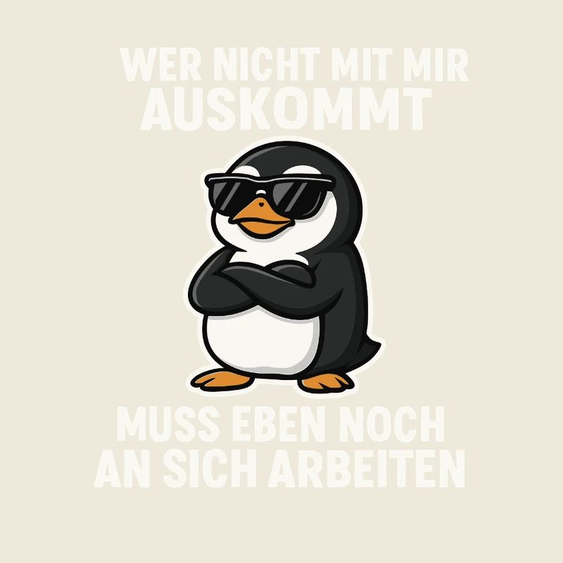 Cooler Pinguin-Spruch