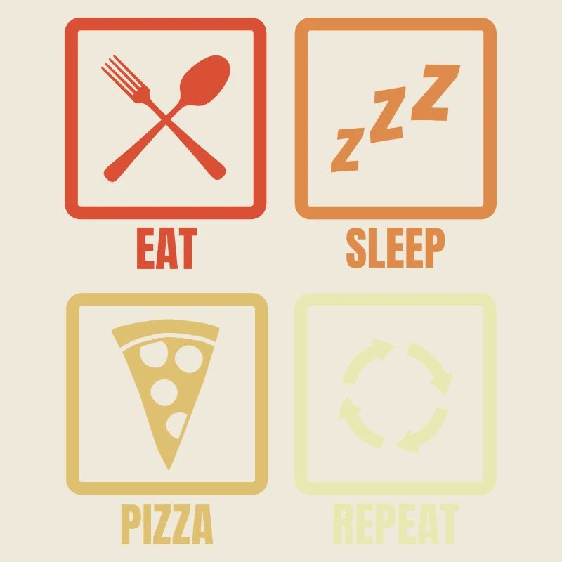 Eat Sleep Pizza Repeat