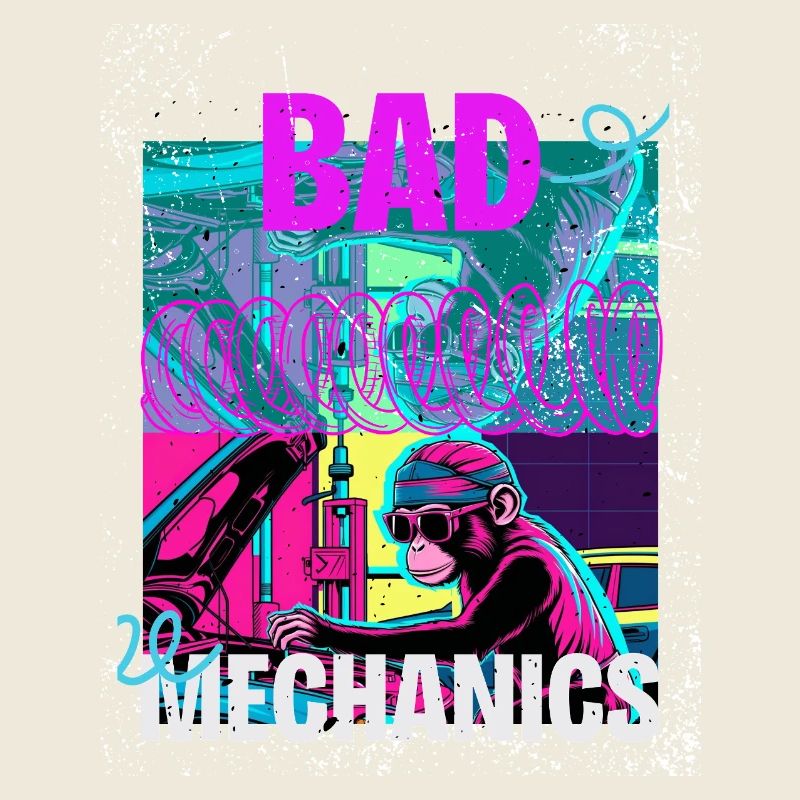 Bad Mechanics – Monkey Garage Style