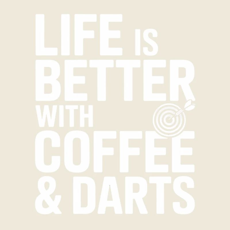 Kaffee und Dart Spruch Coffee