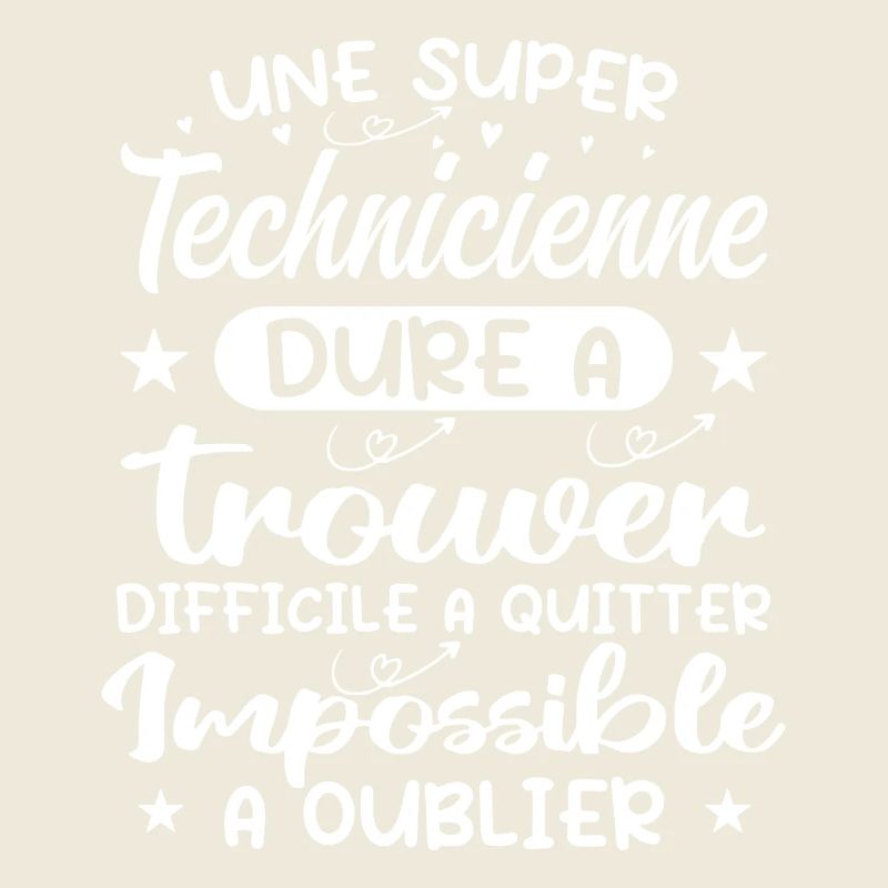 Une Super Technicienne - Cadeau technicienne
